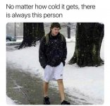 shorts-no-matter-cold-gets-there-is-always-this-person.jpg